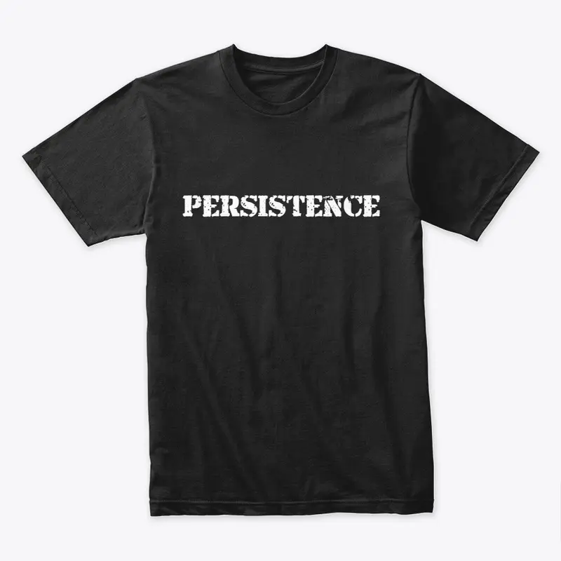 Persistence Premium Tee